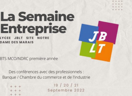 Semaine Entreprise lycée JBLT